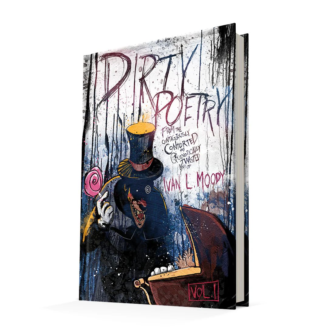 Ivan L. Moody's Dirty Poetry SIGNED Standard Edition - Image 2